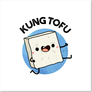 Kung Tofu Funny Food Tofu Pun Posters and Art